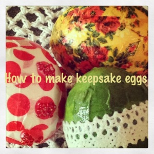 How to make Keepsake eggs